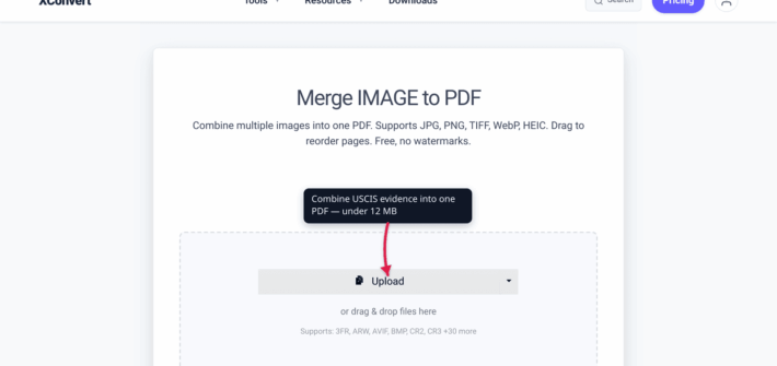 The xconvert merge-image-to-pdf landing page with a callout over the upload area reading 'Combine USCIS evidence into one PDF — under 12 MB'