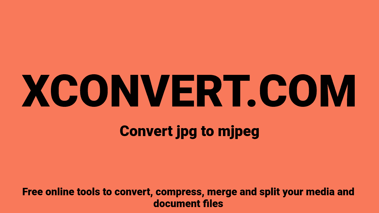 JPG to MJPEG Converter Online Free | XConvert